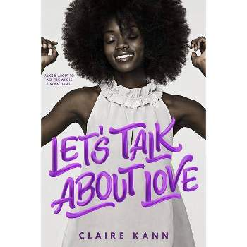 Let's Talk about Love - by Claire Kann
