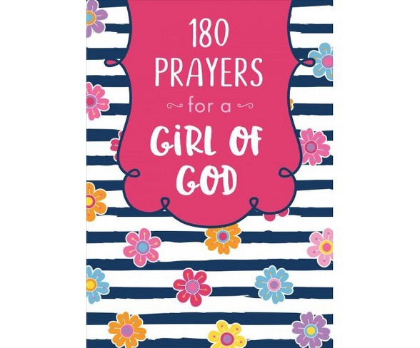 180 Prayers for a Girl of God -  (Paperback)