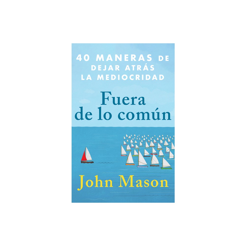 Fuera de Lo Comn - by John Mason (Paperback)