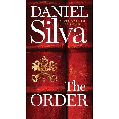 The Order - (Gabriel Allon) by  Daniel Silva (Paperback)