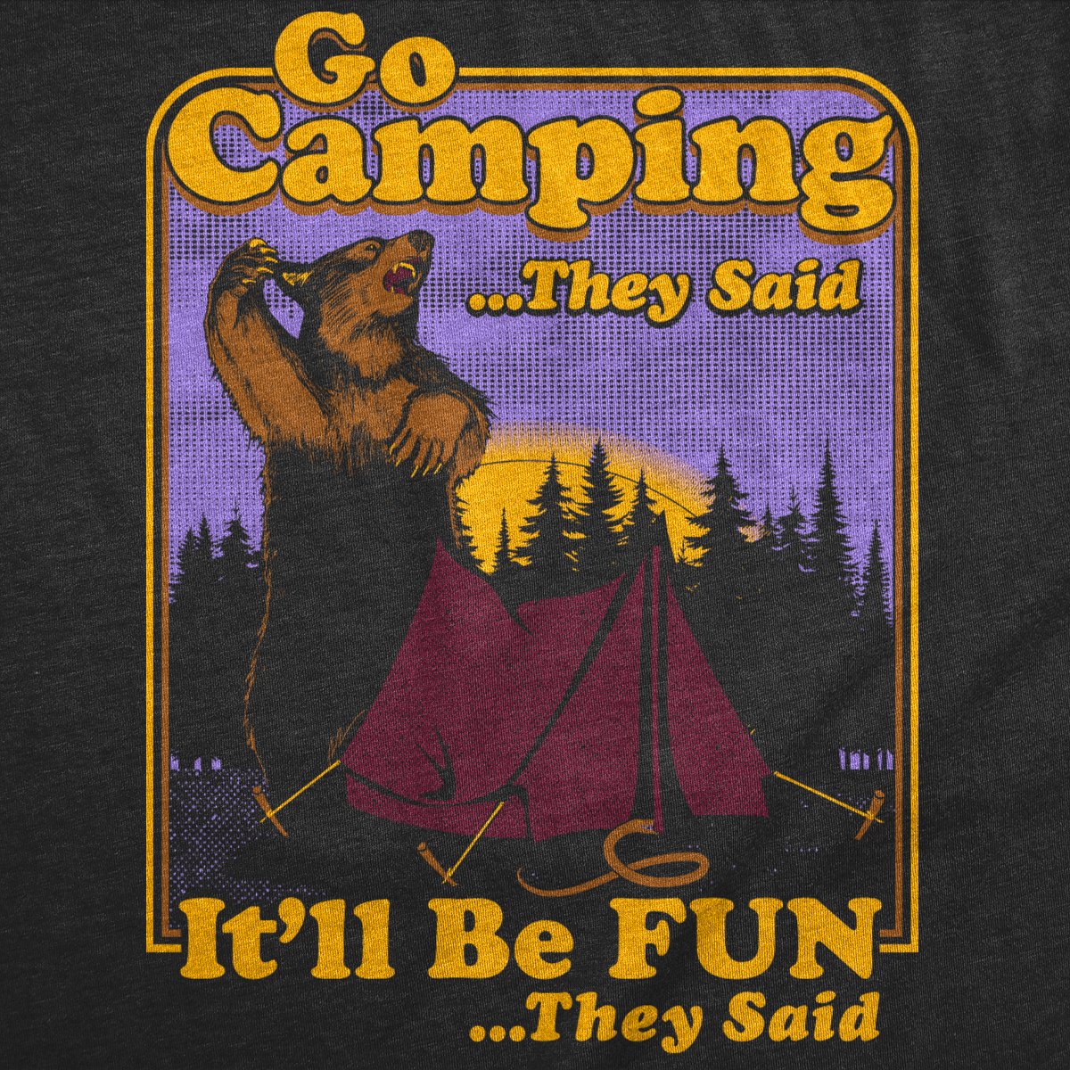 Мужские футболки Crazy Dog T-Shirts, Inc. Mens Funny T Shirts Go Camping They Said Itll Be Fun They Said Sarcastic Tee For Men - Crazy Dog Men's T Shirt For Campers Black XL — фото 2