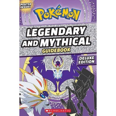 Legendary and Mythical Guidebook -  Deluxe (Pokémon) by Simcha Whitehill (Paperback)