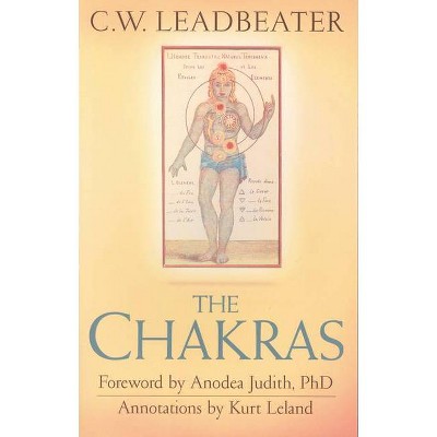 Chakras - by  C W Leadbeater (Paperback)