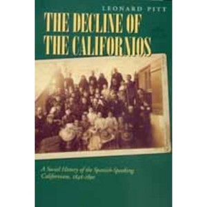 Decline of the Californios - by  Leonard Pitt (Paperback) - 1 of 1