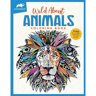 Animal Planet: Wild About Animals Coloring Book - By Editors Of Thunder ...