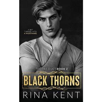 Black Thorns - (Thorns Duet) by Rina Kent