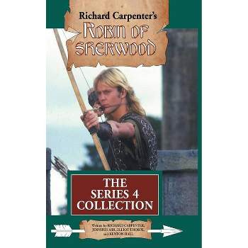 Robin of Sherwood - by  Richard Carpenter & Jennifer Ash & Elliot Thorpe (Hardcover)