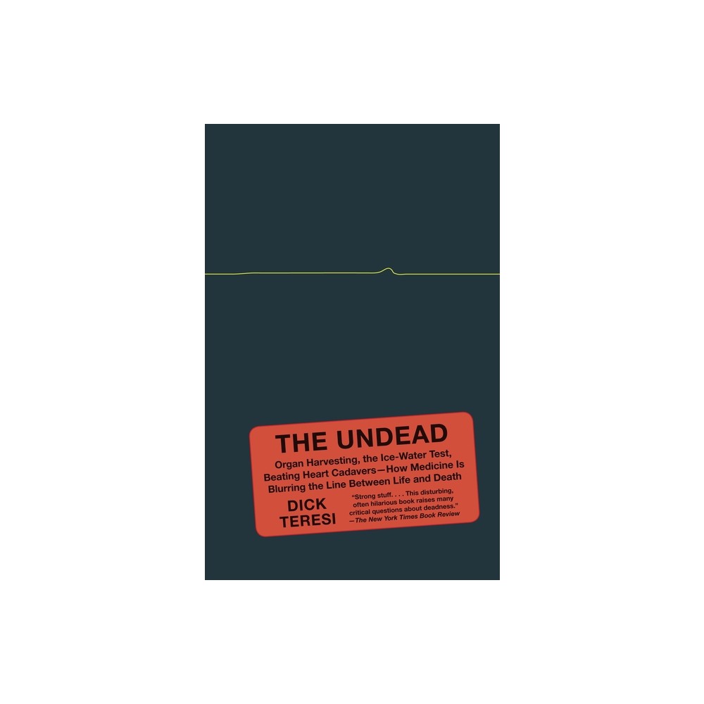 The Undead - by Dick Teresi (Paperback)