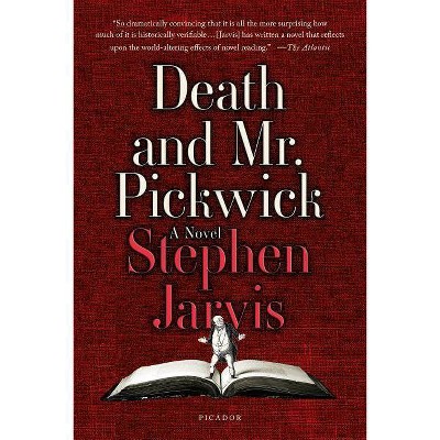 Death and Mr. Pickwick - by  Stephen Jarvis (Paperback)