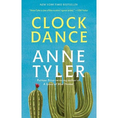 Clock Dance -  Reprint by Anne Tyler (Paperback)