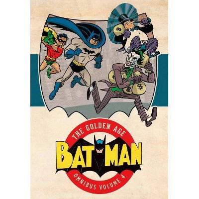 Batman: The Golden Age Omnibus Vol. 4 - by  Various (Hardcover)