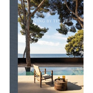 Living by the Sea - by  Wim Pauwels (Hardcover) - 1 of 1