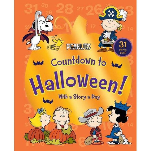 Countdown to Halloween! - (Peanuts) by Charles M Schulz (Hardcover)