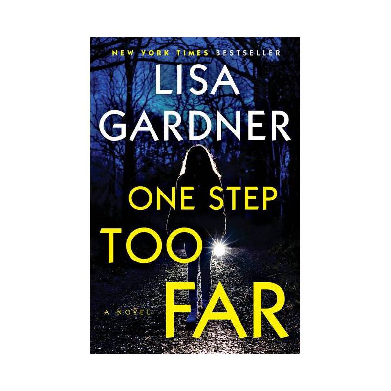 One Step Too Far - (A Frankie Elkin Novel) by  Lisa Gardner (Hardcover), 1 of 2