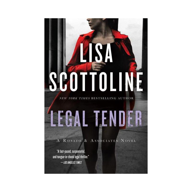 Legal Tender - (Rosato & Associates) by  Lisa Scottoline (Paperback), 1 of 2