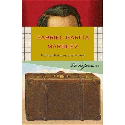 La Hojarasca - by  Gabriel García Márquez (Paperback)