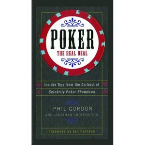 Poker - by  Phil Gordon & Jonathan Grotenstein (Paperback) - 1 of 1