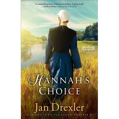 Hannah's Choice - (Journey to Pleasant Prairie) (Paperback)