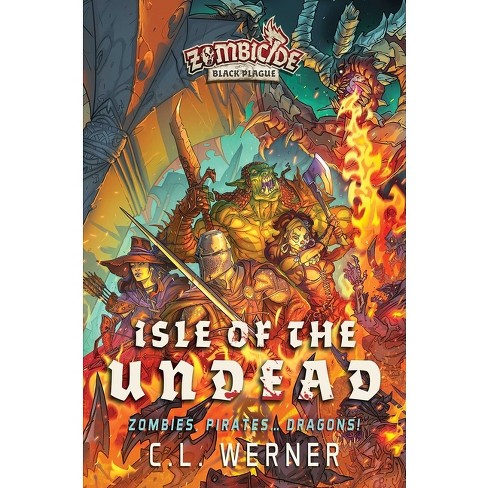Isle Of The Undead - (zombicide) By Cl Werner (paperback) : Target