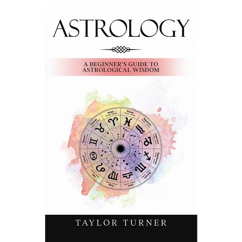 Astrology by Taylor Turner Hardcover