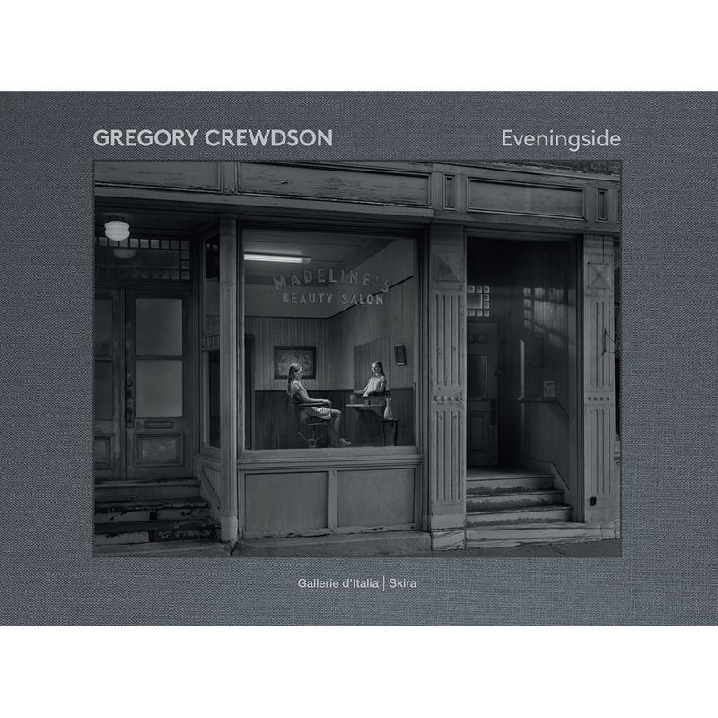 Gregory Crewdson: Eveningside - by  Jean-Charles Vergne (Hardcover), 1 of 2