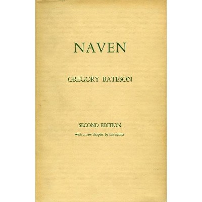 Naven - 2nd Edition by  Gregory Bateson (Paperback)