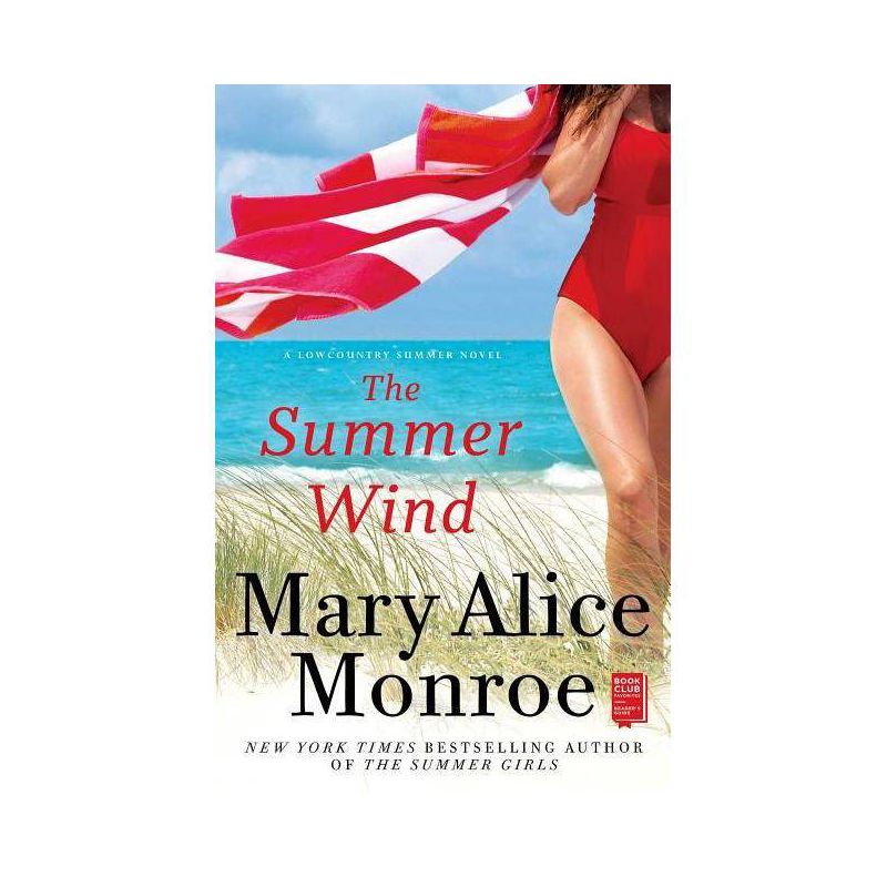 The Summer Wind - (Lowcountry Summer) by  Mary Alice Monroe (Paperback), 1 of 2