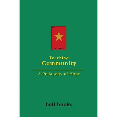 Teaching Community - by  Bell Hooks (Paperback)