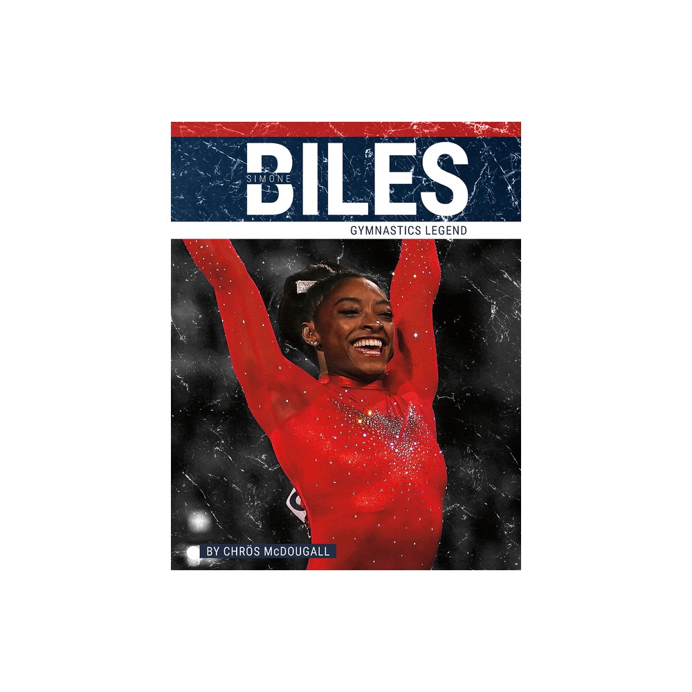 Press Box Books Simone Biles - by Chrs McDougall (Paperback) - Target in  Irvine, CA