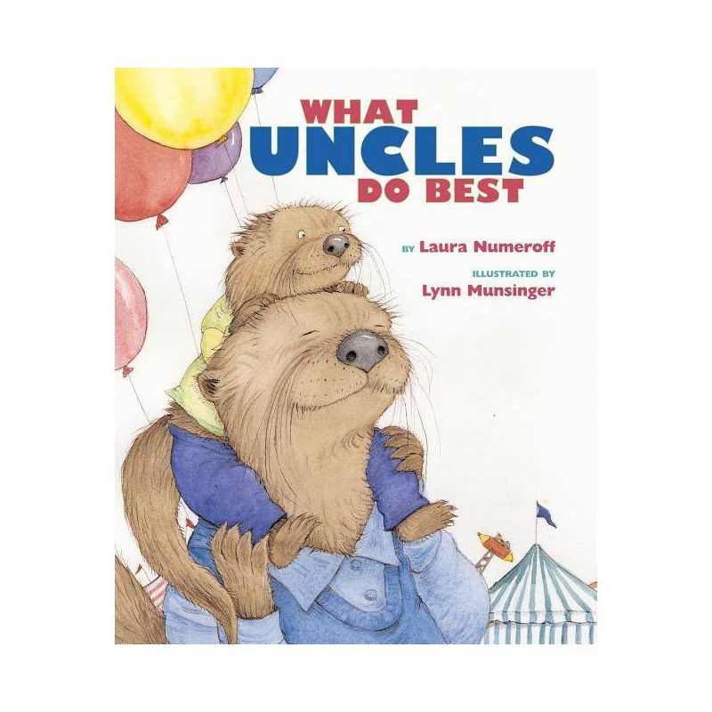 What Aunts Do Best / What Uncles Do Best - by  Laura Joffe Numeroff (Hardcover), 1 of 2
