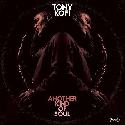 Kofi Tony - Another Kind Of Soul (Vinyl)