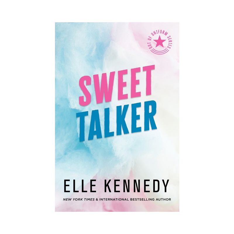 Sweet Talker - (Out of Uniform) by  Elle Kennedy (Paperback), 1 of 2