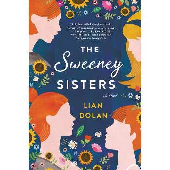 The Sweeney Sisters - by  Lian Dolan (Paperback)
