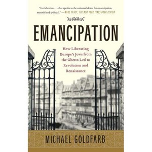 Emancipation - by  Michael Goldfarb (Paperback) - 1 of 1