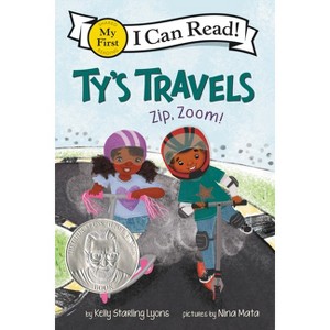 Ty's Travels: Zip, Zoom! - (My First I Can Read) by Kelly Starling Lyons - 1 of 1