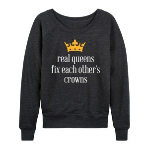 Women's - Instant Message - Real Queens Fix Each Other's Crown Lightweight French Terry Wide Neck Long Sleeve Graphic Shirt - 1 of 4