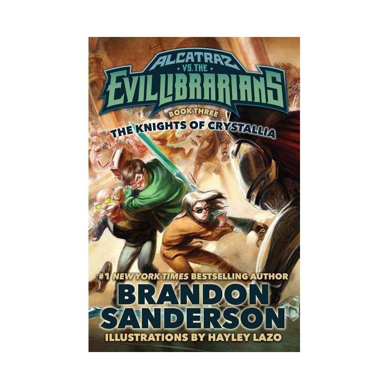 The Knights of Crystallia - (Alcatraz Versus the Evil Librarians) by Brandon Sanderson, 1 of 2