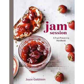 Jam Session - by  Joyce Goldstein (Hardcover)