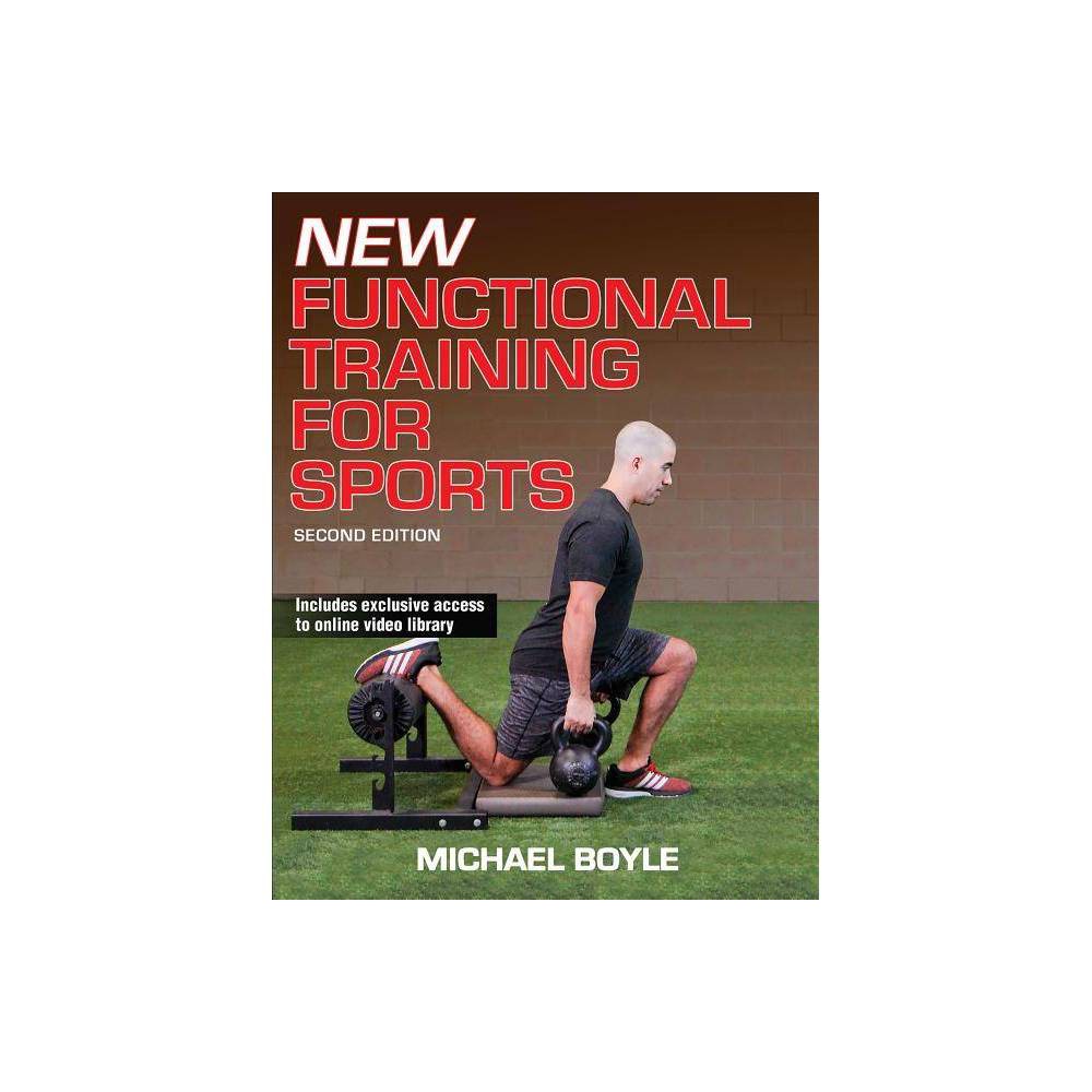 New Functional Training for Sports - 2nd Edition by Michael Boyle (Paperback)