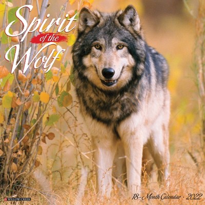 2022 Wall Calendar Spirit of the Wolf - Willow Creek Press