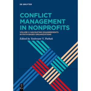 Conflict Management in Nonprofits - by  Yashwant V Pathak (Hardcover) - 1 of 1