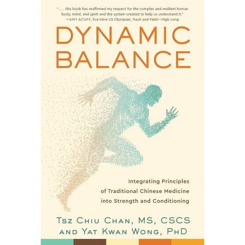 Dynamic Balance - by  Tsz Chiu Chan & Yat Kwan Wong (Paperback) - image 1 of 1