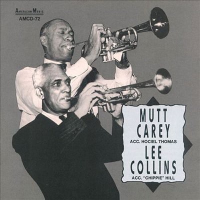 Papa Mutt Carey - Mutt Carey u0026 Lee Collins (CD)