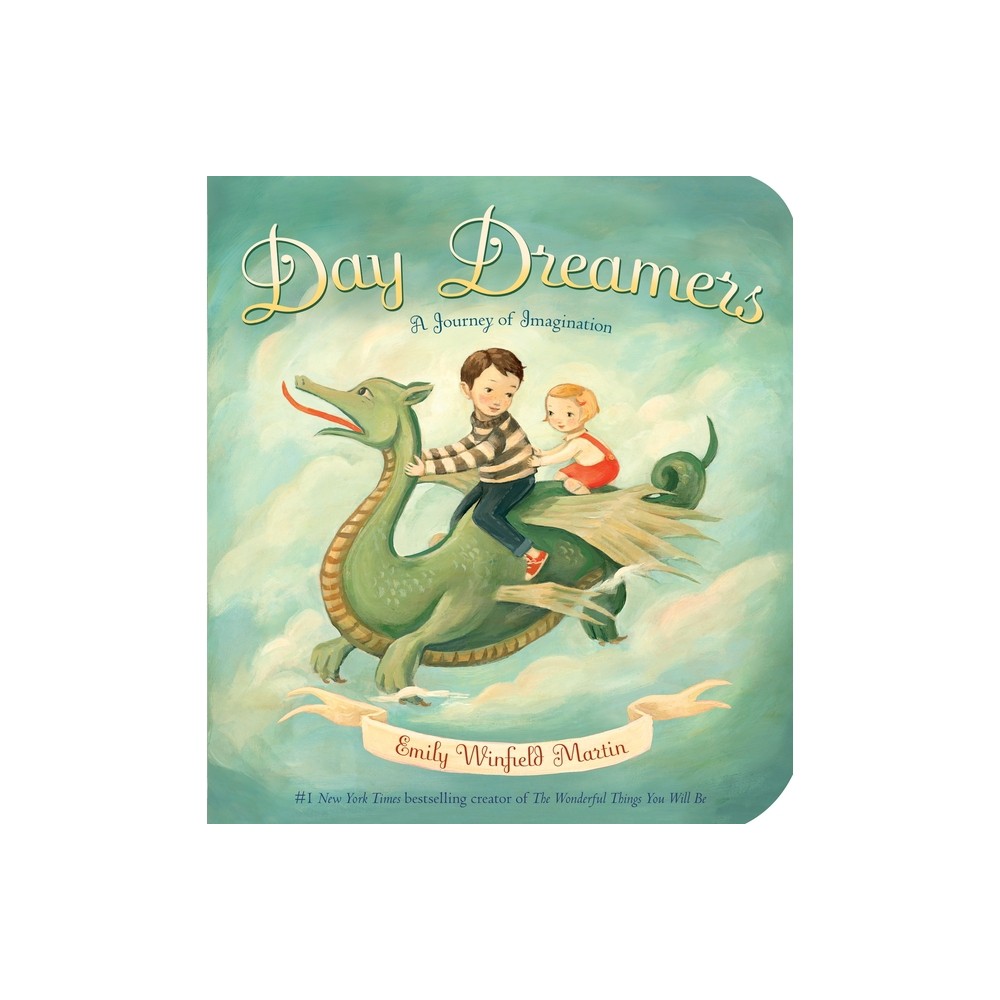 Day Dreamers - by Emily Winfield Martin (Board Book)