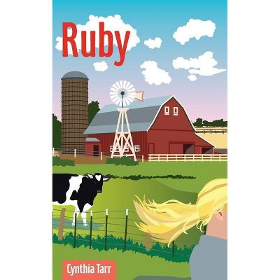 Ruby - (Ruby Books) by  Cynthia Tarr (Paperback)