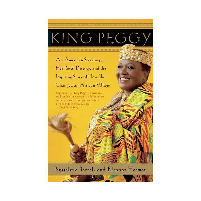 King Peggy - by  Peggielene Bartels & Eleanor Herman (Paperback), 1 of 2