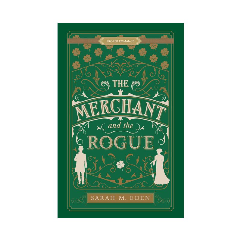 The Merchant and the Rogue - (Proper Romance Victorian) by  Sarah M Eden (Paperback), 1 of 2