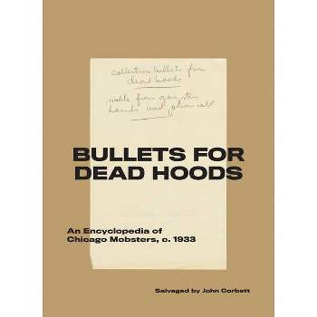 Bullets for Dead Hoods - Annotated (Paperback)