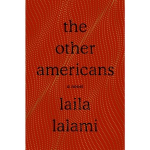 The Other Americans - by  Laila Lalami (Hardcover) - 1 of 1