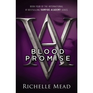 Blood Promise (Reprint) (Paperback) by Richelle Mead - 1 of 1